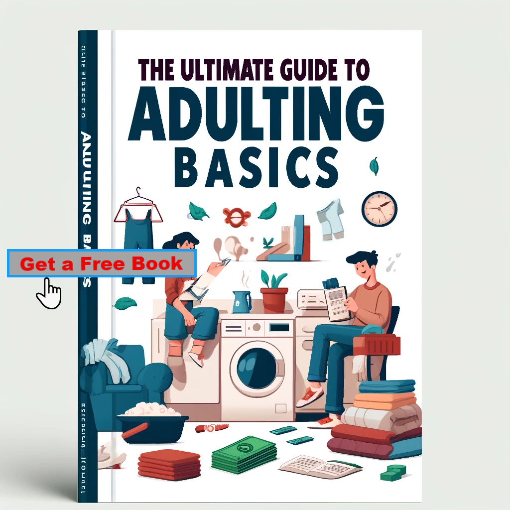 The Ultimate Guide to Adulting Basics from the Adulting Books Series